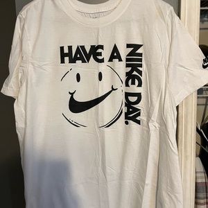 Have a Nike day t shirt